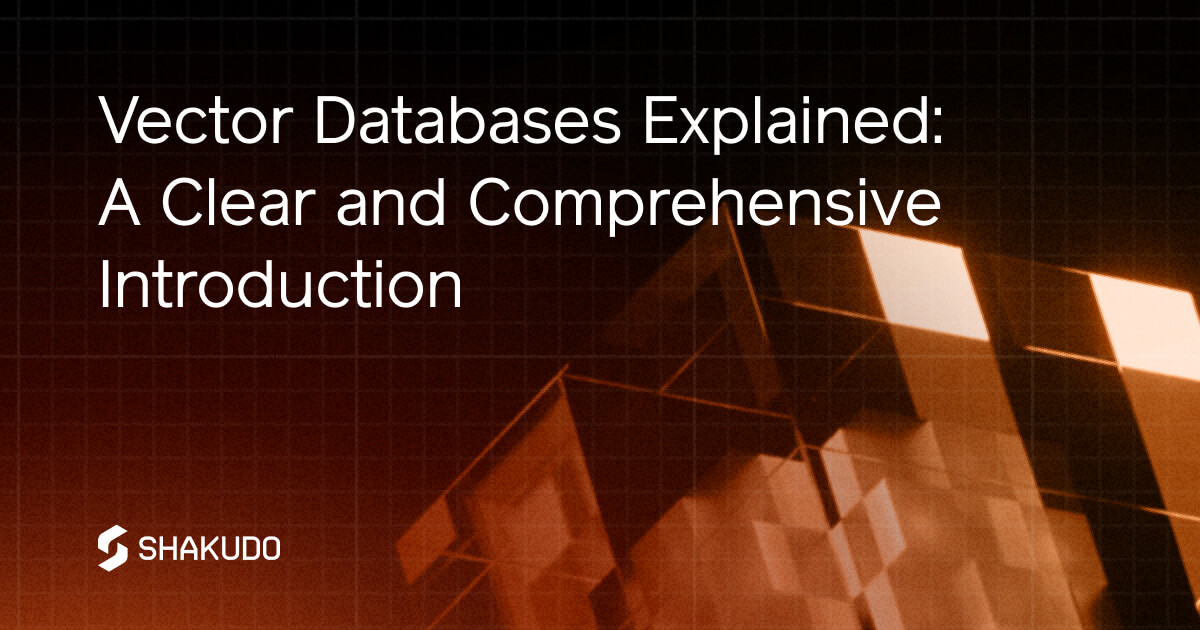 Introduction to Vector Databases Shakudo